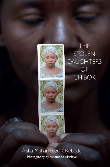 The Stolen Daughters of Chibok - Special Edition